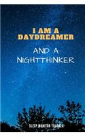 I Am A Daydreamer And A Nightthinker Sleep Monitor Tracker