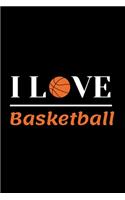 I Love Basketball. composition notebook Blank Lined Journal