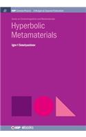 Hyperbolic Metamaterials: (IOP Concise Physics)