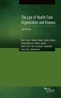 The Law of Health Care Organization and Finance