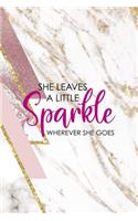 She Leaves A Little Sparkle Wherever She Goes: Sparkle Journal Composition Blank Lined Diary Notepad 120 Pages Paperback