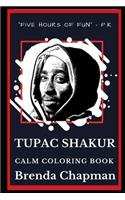 Tupac Shakur Calm Coloring Book