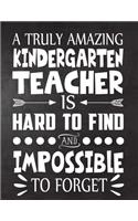 A Truly Amazing Kindergarten Teacher is Hard to Find and Impossible To Forget