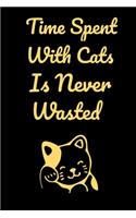 Time Spent With Cats Is Never Wasted