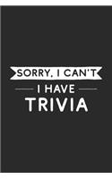 Sorry I Can't I Have Trivia