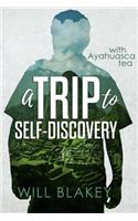 A Trip to Self-Discovery: With Ayahuasca Tea