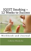 IQUIT Smoking 12 Weeks to Success