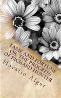 Fame and Fortune or, The Progress of Richard Hunter