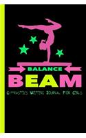 Balance Beam: Gymnastics Writing Journal for Girls: College Ruled Blank Lined Paper