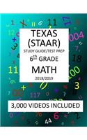6th Grade TEXAS STAAR, MATH: 2019: 6th Grade Texas Assessment Academic Readiness MATH Test prep/study guide