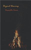 Beyond Dancing: Songs of the Kosmos