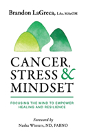 Cancer, Stress & Mindset