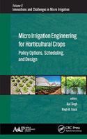 Micro Irrigation Engineering for Horticultural Crops