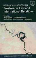 Research Handbook on Freshwater Law and International Relations