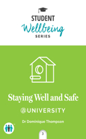 Staying Well and Safe at University