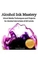 Alcohol Ink Mastery