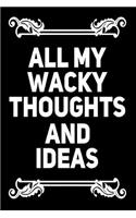 All My Wacky Thoughts and Ideas: Blank Journal Gag Gift Idea