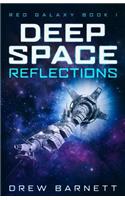 Deep Space Reflections (Short Story): Red Galaxy Book 1