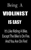 Being a Violinist Is Easy