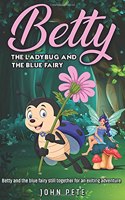 Betty the Ladybug and the Blue Fairy