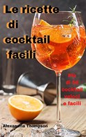 Le ricette di cocktail facili