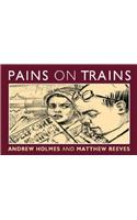 Pains on Trains