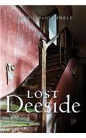 Lost Deeside: With South Donside: The Old Province of Mar: With South Donside: The Old Province of Mar