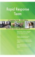 Rapid Response Team A Complete Guide - 2020 Edition