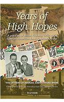 Years Of High Hopes: A Portrait Of British Guiana, 1952-1956 From An American Family's Letters Home: