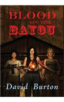 Blood on the Bayou