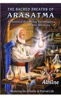 Sacred Breaths of Arasatma