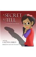 A Secret To Tell (journal)