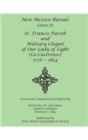 New Mexico Burials: Santa Fe: St. Francis Parish and Military Chapel of Our Lady of Light