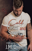 Cold Cases and Sweet Redemption