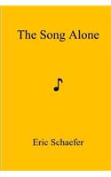The Song Alone