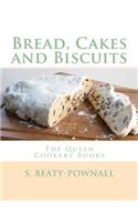 Bread, Cakes and Biscuits