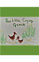 One Little Crying Quack