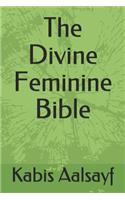 The Divine Feminine Bible