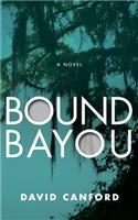 Bound Bayou