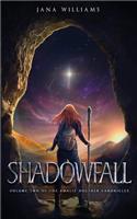 Shadowfall