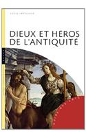 Dieux Et Héros de l'Antiquité