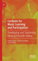 Contexts for Music Learning and Participation