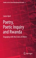 Poetry, Poetic Inquiry and Rwanda