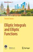 Elliptic Integrals and Elliptic Functions