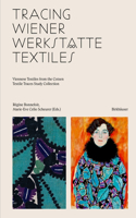 Tracing Wiener Werkstätte Textiles