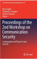 Proceedings of the 2nd Workshop on Communication Security