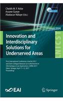 Innovation and Interdisciplinary Solutions for Underserved Areas