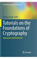 Tutorials on the Foundations of Cryptography: Dedicated to Oded Goldreich(Information Security and Cryptography)