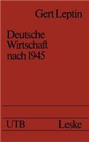 Deutsche Wirtschaft nach 1945