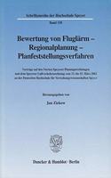 Bewertung Von Fluglarm - Regionalplanung - Planfeststellungsverfahren: Vortrage Auf Den Vierten Speyerer Planungsrechtstagen Und Dem Speyerer Luftverkehrsrechtstag Vom 13. Bis 15. Marz 2002 an Der Deutschen Hochschule F